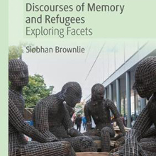 Discourses of Memory and Refugees