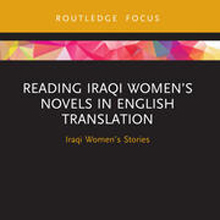 Reading Iraqi Women’s Novels in English Translation book cover.