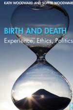 Birth and Death: Experience, Ethics and Politics book cover