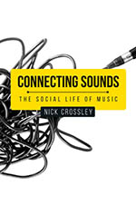 Connecting Sounds: The Social Life of Music book cover