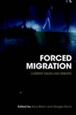 Forced Migration: Current Issues and Debates book cover